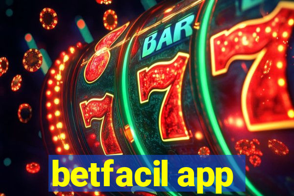 betfacil app